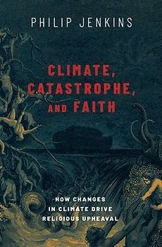 Climate, Catastrophe, and Faith