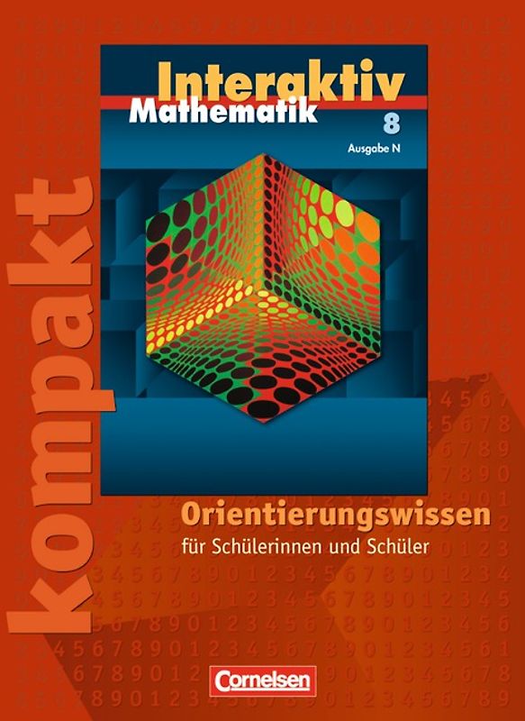 Mathematik interaktiv - Ausgabe N / 8. Schuljahr - Interaktiv kompakt - Orientierungswissen