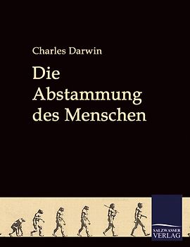 Die Abstammung des Menschen