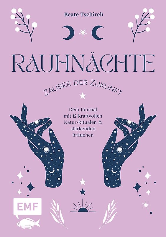 Rauhnächte – Zauber der Zukunft