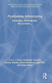 Posthuman Adventuring