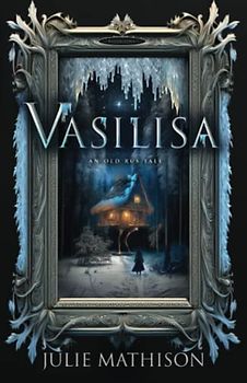 Vasilisa: Old Rus, Book One (Old Rus Tales, Band 1)