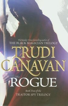 The Traitor Spy 2. The Rogue (Traitor Spy Trilogy) - Trudi Canavan
