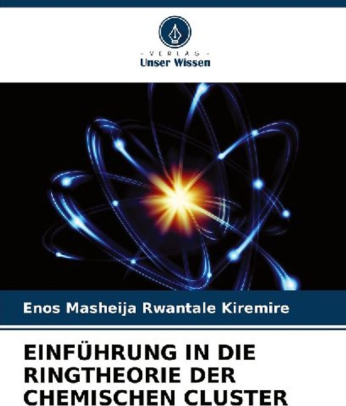 EINFÜHRUNG IN DIE RINGTHEORIE DER CHEMISCHEN CLUSTER