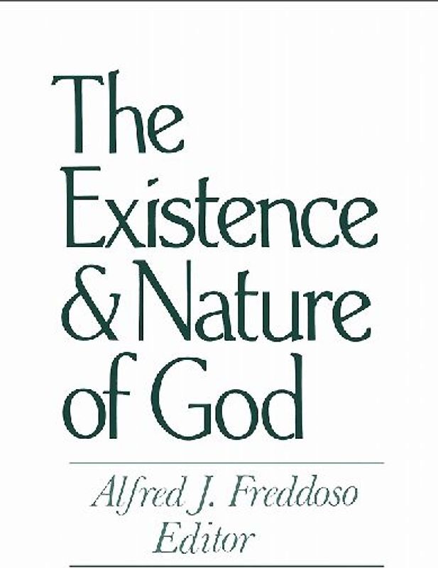 The Existence & Nature of God