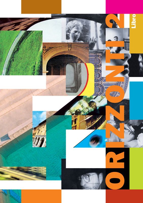 Orizzonti 2. Italienischlehrgang für Fortgeschrittene / Libro, Schülerbuch