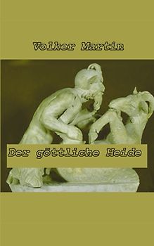 Der göttliche Heide