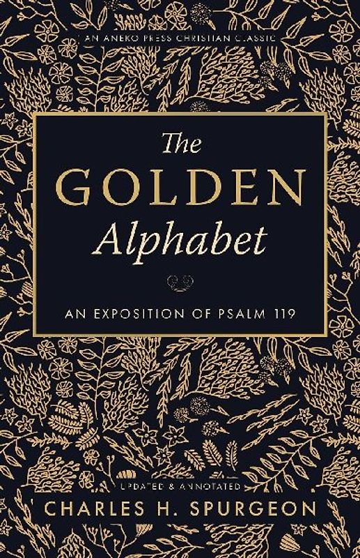 The Golden Alphabet (Updated, Annotated)