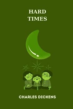 hard times by charles dickens