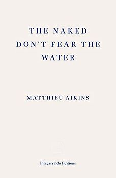 The Naked Don't Fear the Water: A Journey Through the Refugee Underground