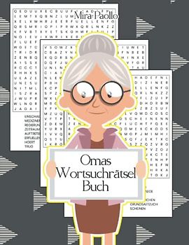 Omas Wortsuchrätsel Buch: Ein Rätselbuch für Oma - Wortsuche mit großer Schrift | Ideales Enkel Geschenk für die beste Oma der Welt