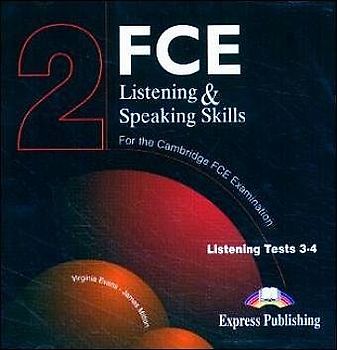 FCE Listening & Speaking Skills 2. 2 CDs - Listening Tests 3-4