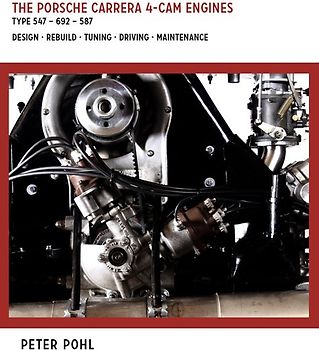 The Porsche Carrera 4-Cam Engines