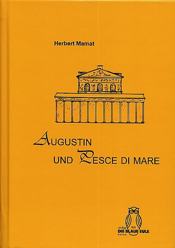 Augustin und Pesce di mare