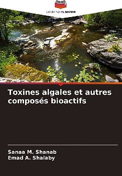 Toxines algales et autres composés bioactifs