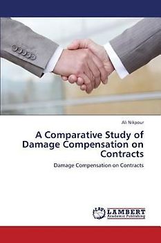 A Comparative Study of Damage Compensation on Contracts