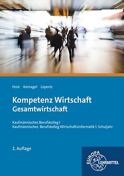 Kompetenz Wirtschaft - Gesamtwirtschaft