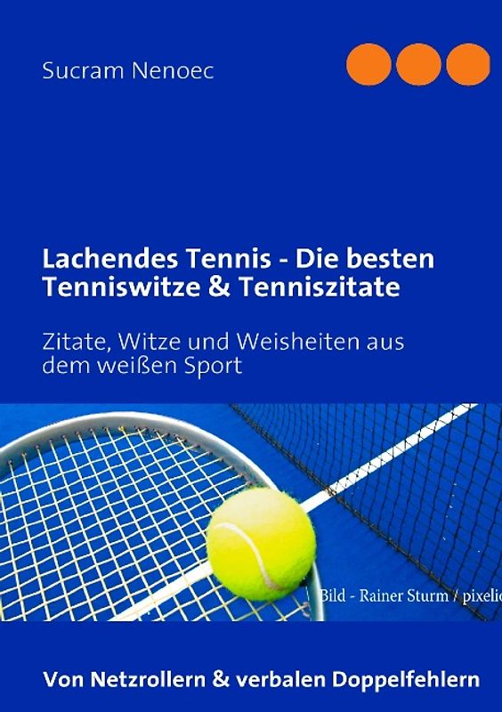 Lachendes Tennis - Die besten Tenniswitze & Tenniszitate