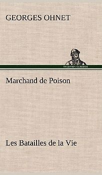 Marchand de Poison Les Batailles de la Vie