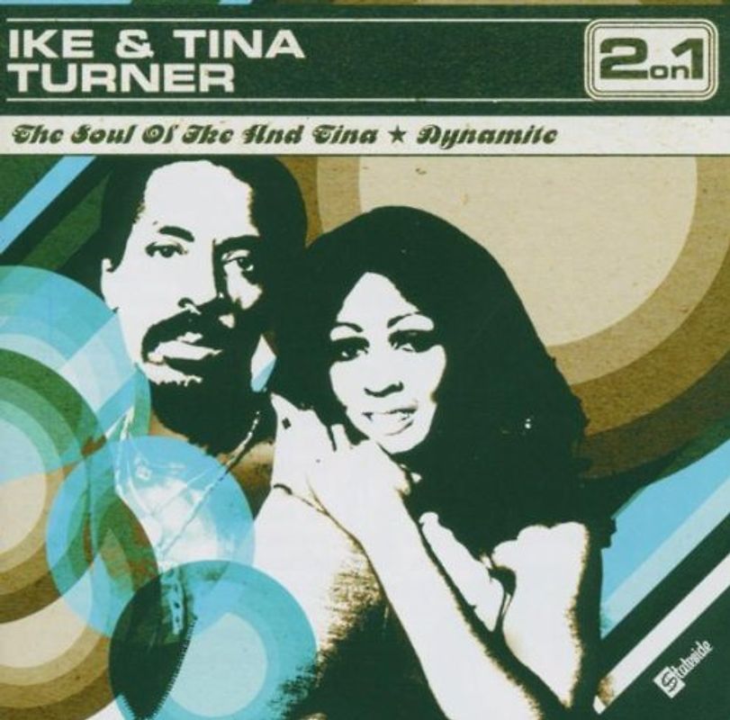 Ike & Tina Turner - The Soul of Ike & Tina Turner