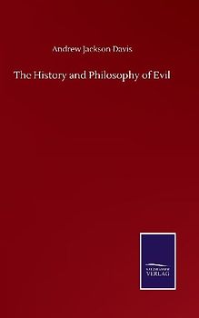 The History and Philosophy of Evil