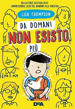 Da domani non esisto più