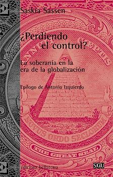 ¿Perdiendo el control? : la soberanía en la era de la globalización