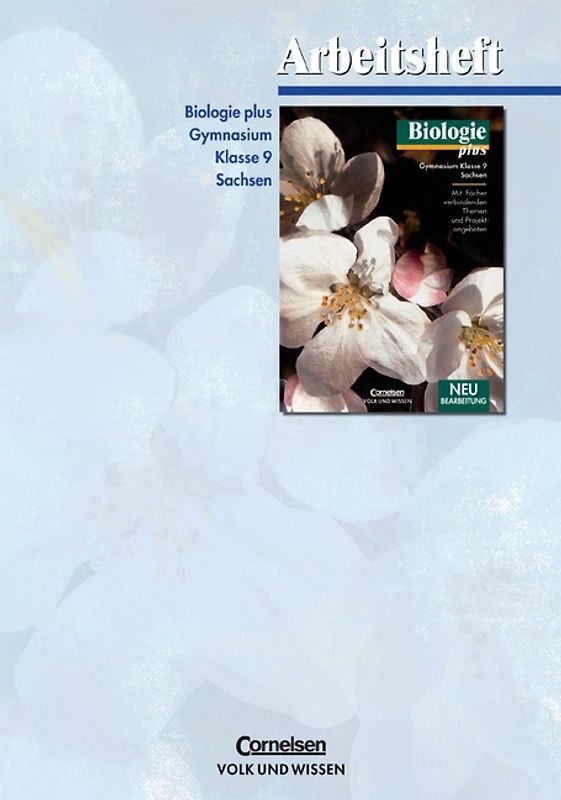 Biologie plus - Gymnasium Sachsen / 9. Schuljahr - Arbeitsheft