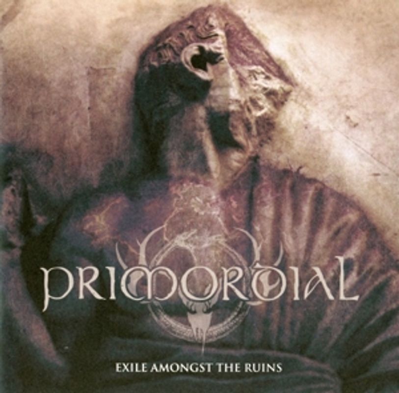 Primordial - Exile Amongst the Ruins