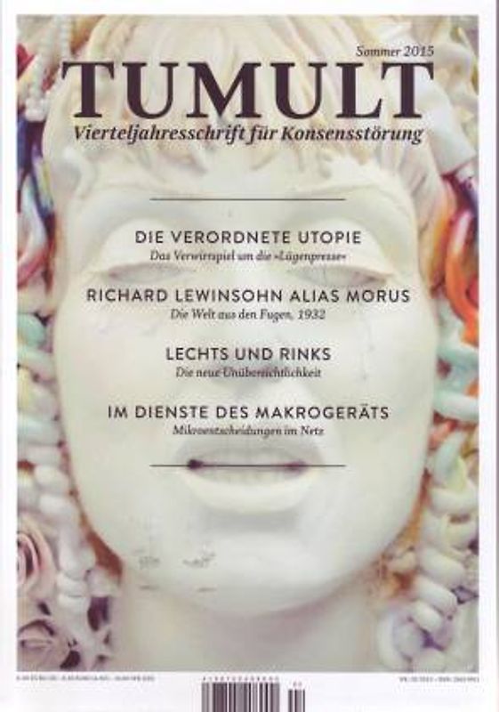 Tumult. Sommer 2015