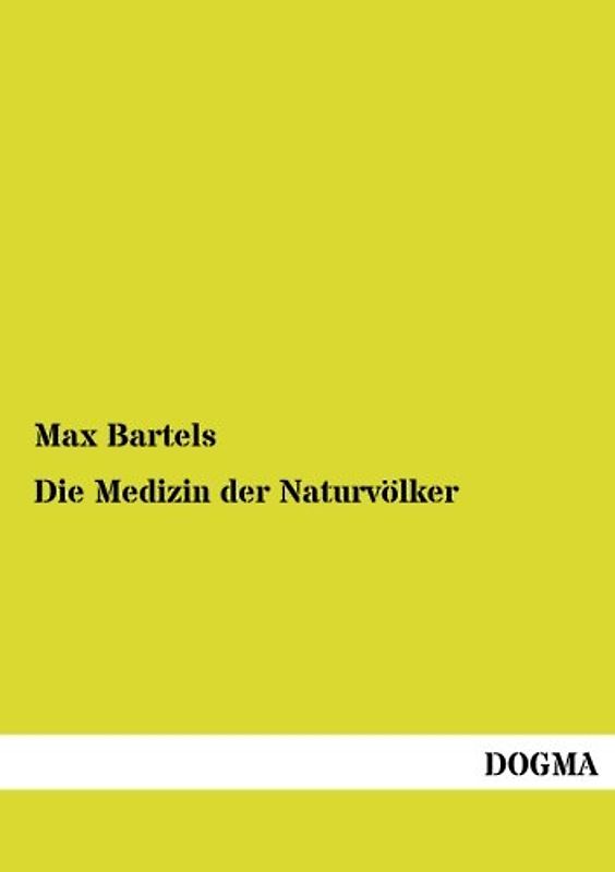 Die Medizin der Naturvoelker