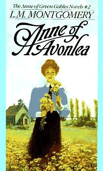 Anne of Avonlea (Anne of Green Gables) - L.M. Montgomery