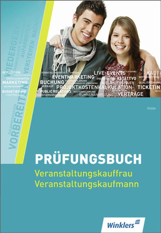Prüfungsbuch Veranstaltungskauffrau/-mann, Veranstaltungsfachwirte / Prüfungsbuch für Veranstaltungskaufleute