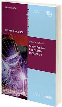 Schweißen von CrNi-Stählen im Stahlbau