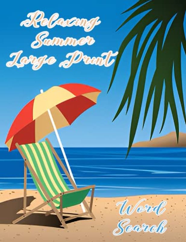 relaxing summer word search large print: Keep your brain active this summer with our fun and challenging summer brain games. Perfect for all ages and skill levels