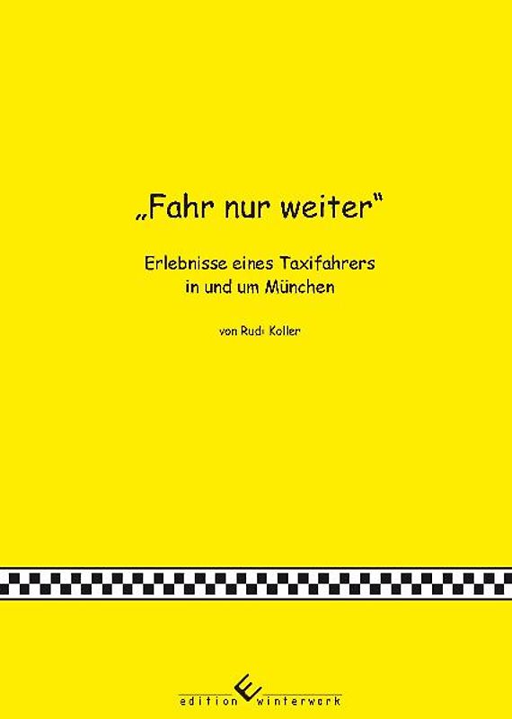 Fahr nur weiter