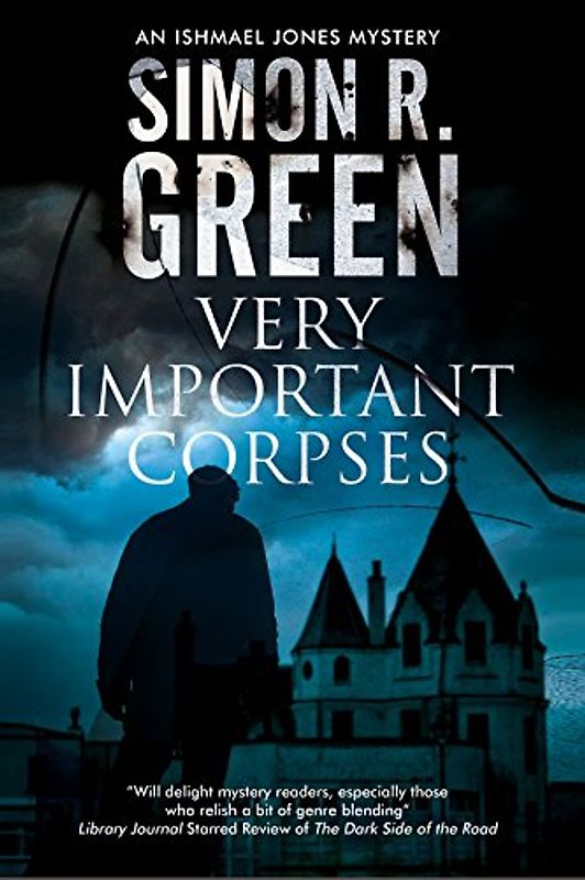 Very Important Corpses (Ishmael Jones Mystery, Band 3)