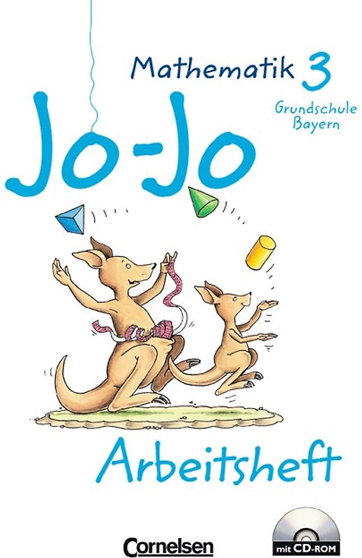 Jo-Jo Mathematik - Grundschule Bayern - Bisherige Ausgabe / 3. Jahrgangsstufe - Arbeitsheft mit CD-ROM
