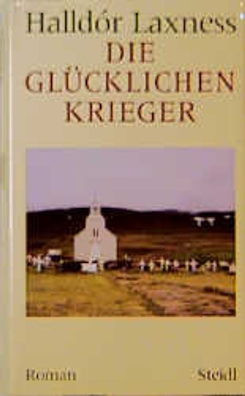 Die glücklichen Krieger