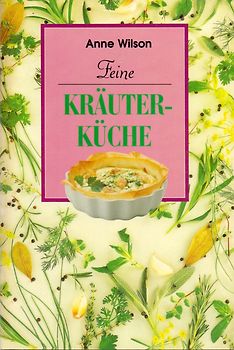 Feine Kräuterküche