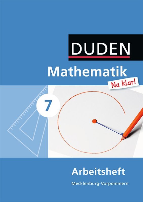 Mathematik Na klar! - Regionale Schule Mecklenburg-Vorpommern / 7. Schuljahr - Arbeitsheft
