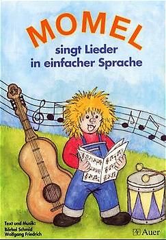 Momel singt Lieder in einfacher Sprache. Für den Musikunterricht...