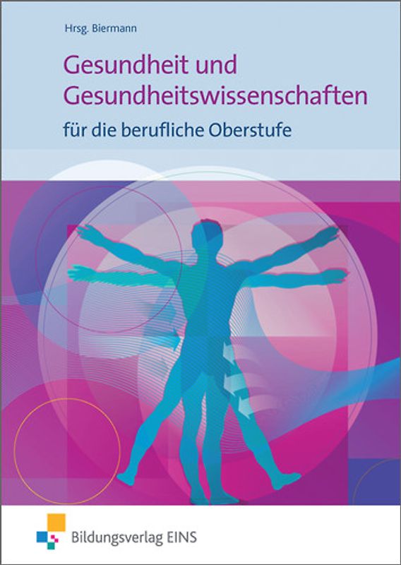 Gesundheit und Gesundheitswissenschaften für die berufliche Oberstufe