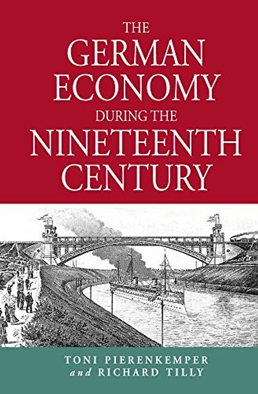 The German Economy During the Nineteenth Century