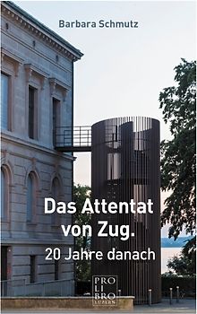 Das Attentat von Zug
