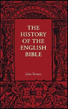 The History of the English Bible