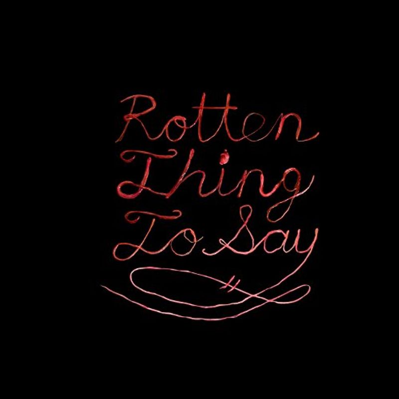 Burning Love - Rotten Thing to Say