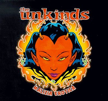 the Unkinds - Malizia Erotica