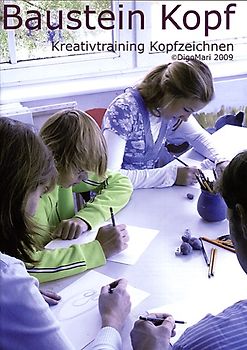 Baustein Kopf. Kreativtraining Kopfzeichnen