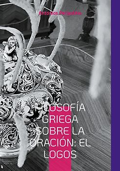 Filosofía Griega sobre la Oración: El Logos